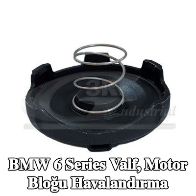 3RG Valf, motor bloğu havalandırma — BMW 6 Series