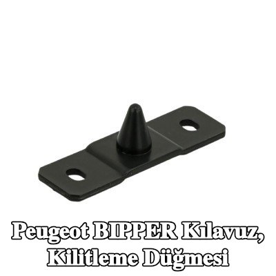 FAST Kılavuz, kilitleme düğmesi — Peugeot Bipper
