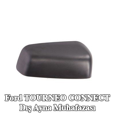 BLIC Dış ayna muhafazası — 2012 Ford Tourneo Connect