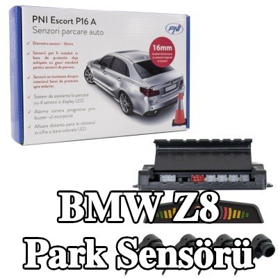 PNI Park sensörü Escort P16 A — BMW Z8