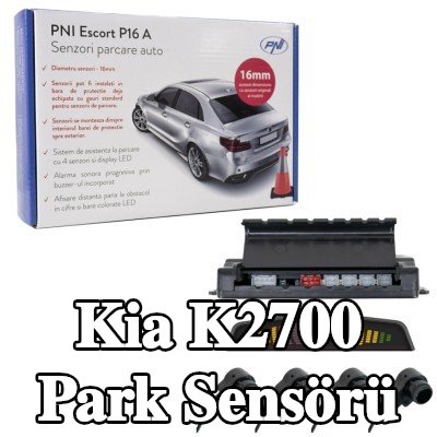 PNI Park sensörü Escort P16 A — Kia K2700
