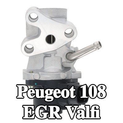 VALEO Contalı/sızdırmazlık elemanlı EGR valfi — Peugeot 108