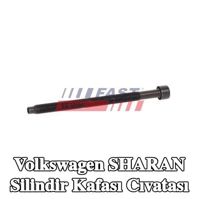 FAST Silindir Kafası Cıvatası — Volkswagen Sharan