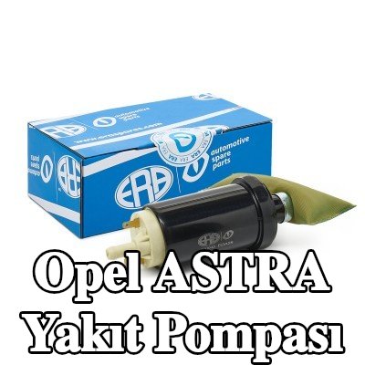 ERA Elektrikli yakıt pompası, 90l/h — 2012 Opel Astra