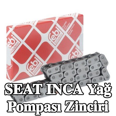 FEBI BILSTEIN Yağ pompası zinciri — SEAT Inca