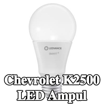 OSRAM LED ampul — Chevrolet K2500