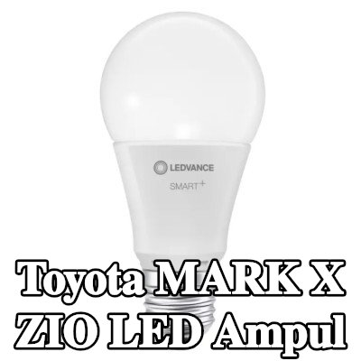 OSRAM LED ampul — Toyota Mark X Zio