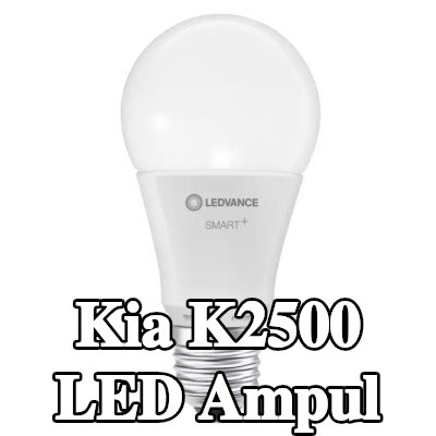 OSRAM LED ampul — Kia K2500