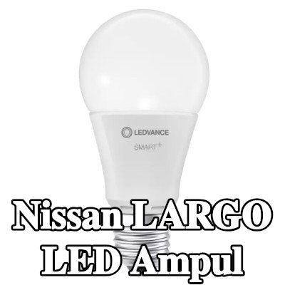 OSRAM LED ampul — Nissan Largo