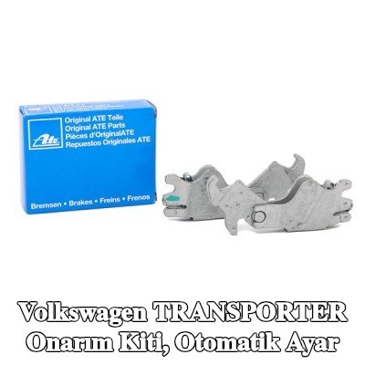ATE Onarım Kiti, otomatik ayar — Volkswagen Transporter