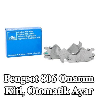 ATE Onarım Kiti, otomatik ayar — Peugeot 806
