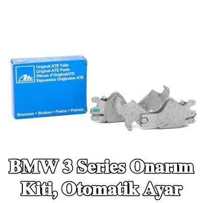 ATE Onarım Kiti, otomatik ayar — BMW 3 Series