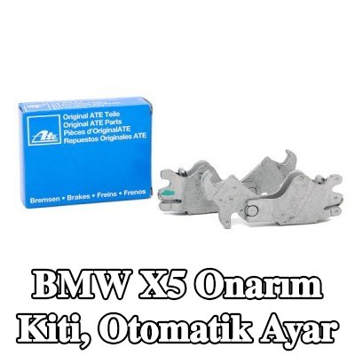 ATE Onarım Kiti, otomatik ayar — BMW X5