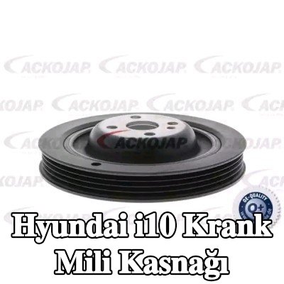 ACKOJA Krank mili kasnağı — 2012 Hyundai i10