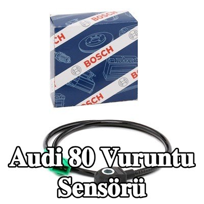 BOSCH Vuruntu Sensörü — Audi 80