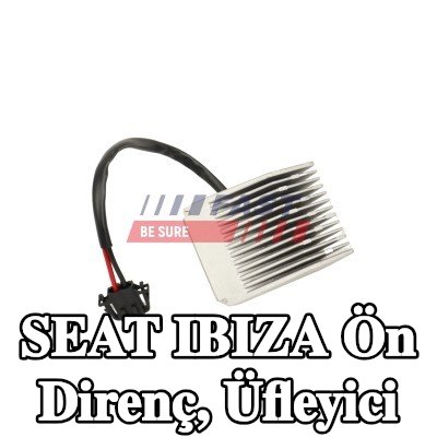 FAST Ön direnç, üfleyici — SEAT Ibiza