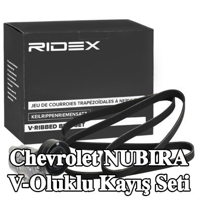 RIDEX V-Oluklu Kayış Seti — Chevrolet Nubira