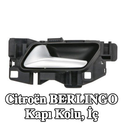 BLIC Kapı Kolu, iç mekan Sol Ön, iç — Citroën Berlingo