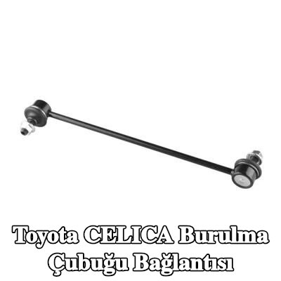 TEDGUM Burulma Çubuğu Bağlantısı — Toyota Celica