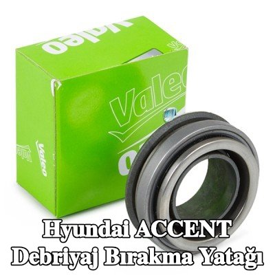 VALEO Debriyaj bırakma yatağı — Hyundai Accent