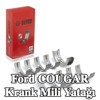 GLYCO Çelik tabanlı alüminyum alaşımlı krank mili yatağı — Ford Cougar