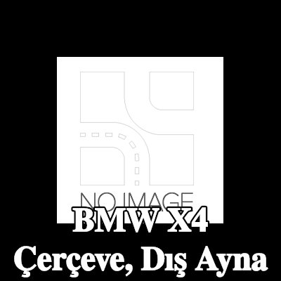 BMW Çerçeve, dış ayna — BMW X4