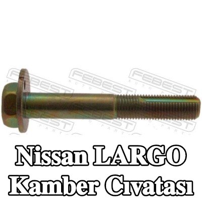 FEBEST Kamber cıvatası — Nissan Largo