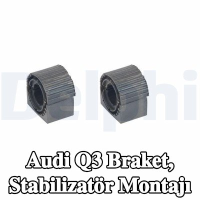 DELPHI Braket, stabilizatör montajı — Audi Q3