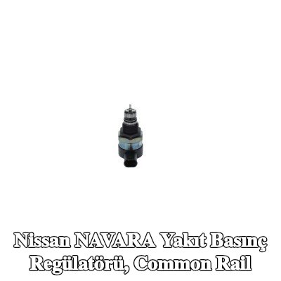 BOSCH Yakıt basınç regülatörü, common rail — Nissan Navara