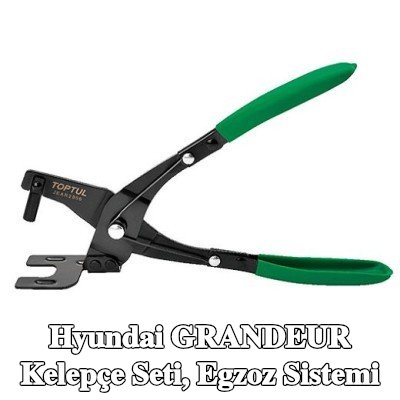 TOPTUL Kelepçe Seti, egzoz sistemi — Hyundai Grandeur
