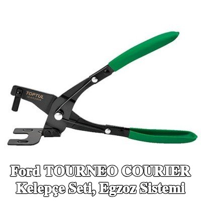 TOPTUL Kelepçe Seti, egzoz sistemi — Ford Tourneo Courier