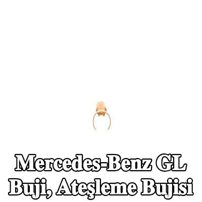 BOSCH Buji, ateşleme bujisi — Mercedes-Benz Gl