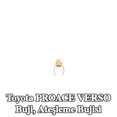 BOSCH Buji, ateşleme bujisi — Toyota Proace Verso