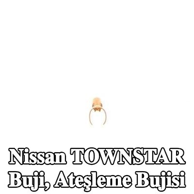 BOSCH Buji, ateşleme bujisi — Nissan Townstar