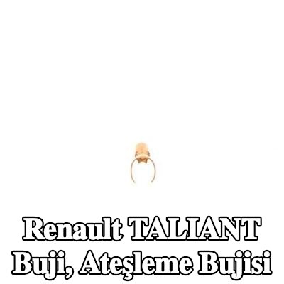 BOSCH Buji, ateşleme bujisi — Renault Taliant