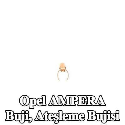 BOSCH Buji, ateşleme bujisi — Opel Ampera