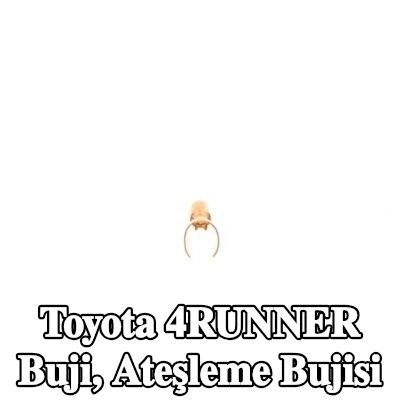 BOSCH Buji, ateşleme bujisi — Toyota 4runner