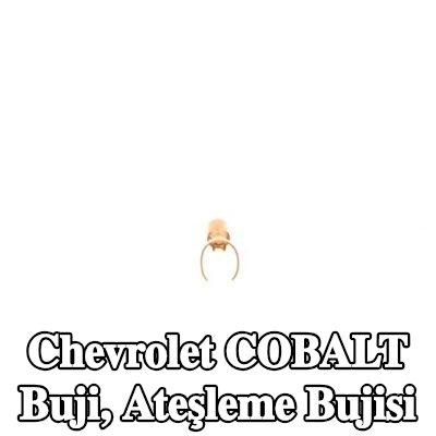 BOSCH Buji, ateşleme bujisi — Chevrolet Cobalt