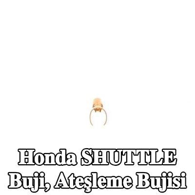 BOSCH Buji, ateşleme bujisi — Honda Shuttle