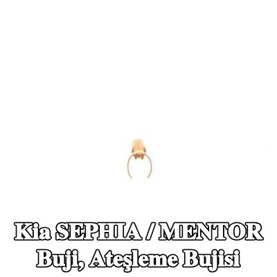 BOSCH Buji, ateşleme bujisi — Kia Sephia / Mentor