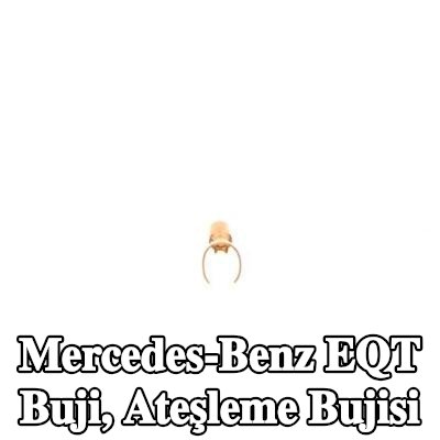 BOSCH Buji, ateşleme bujisi — Mercedes-Benz Eqt