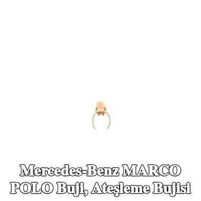 BOSCH Buji, ateşleme bujisi — Mercedes-Benz Marco Polo