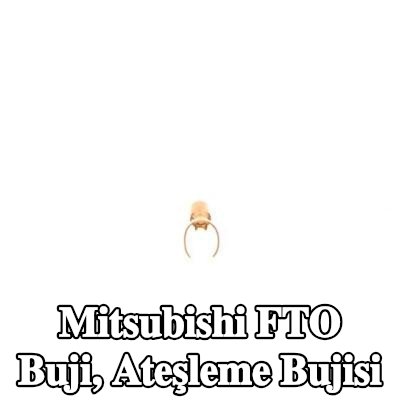 BOSCH Buji, ateşleme bujisi — Mitsubishi Fto
