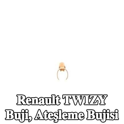 BOSCH Buji, ateşleme bujisi — Renault Twizy