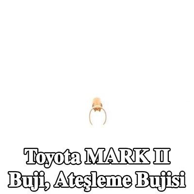 BOSCH Buji, ateşleme bujisi — Toyota Mark Ii