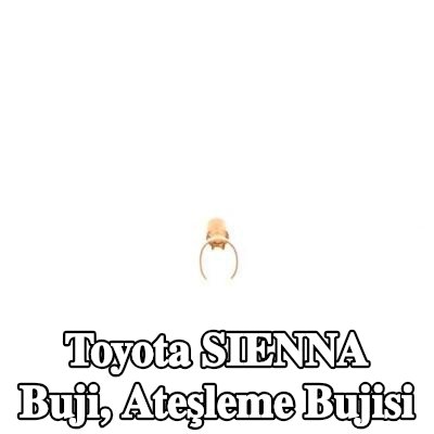 BOSCH Buji, ateşleme bujisi — Toyota Sienna