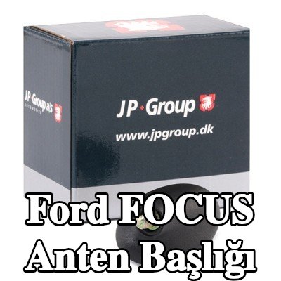 JP GROUP Anten Başlığı — 2002 Ford Focus