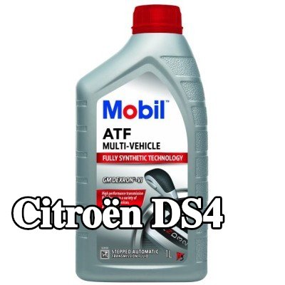 MOBIL سائل ناقل الحركة الأوتوماتيكي ATF, متعدد المركبات — Citroën Ds4