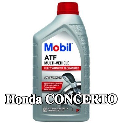 MOBIL سائل ناقل الحركة الأوتوماتيكي ATF, متعدد المركبات — Honda Concerto