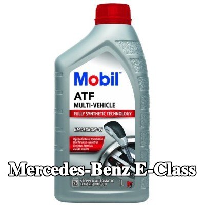 MOBIL سائل ناقل الحركة الأوتوماتيكي ATF, متعدد المركبات — Mercedes-Benz E-Class